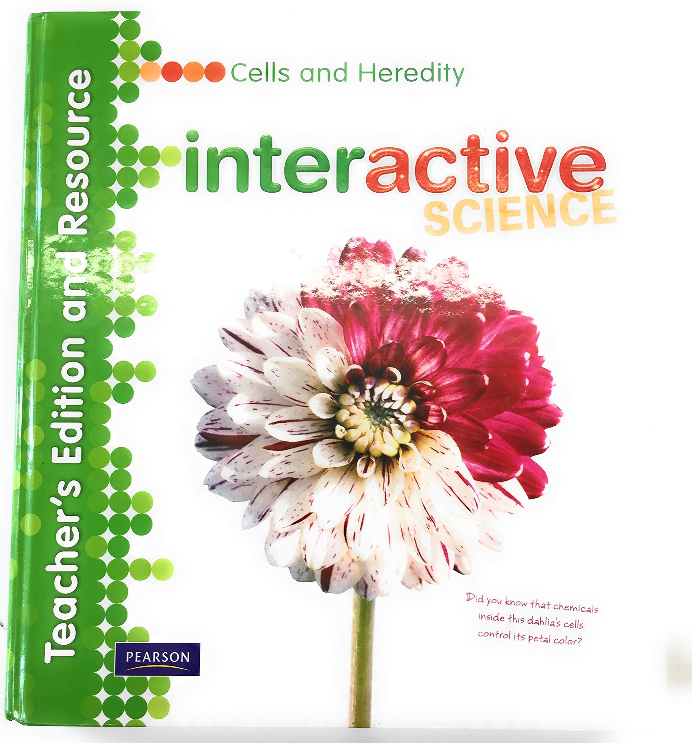 Interactive Science: Cells and Heredity (Teachers Edition)