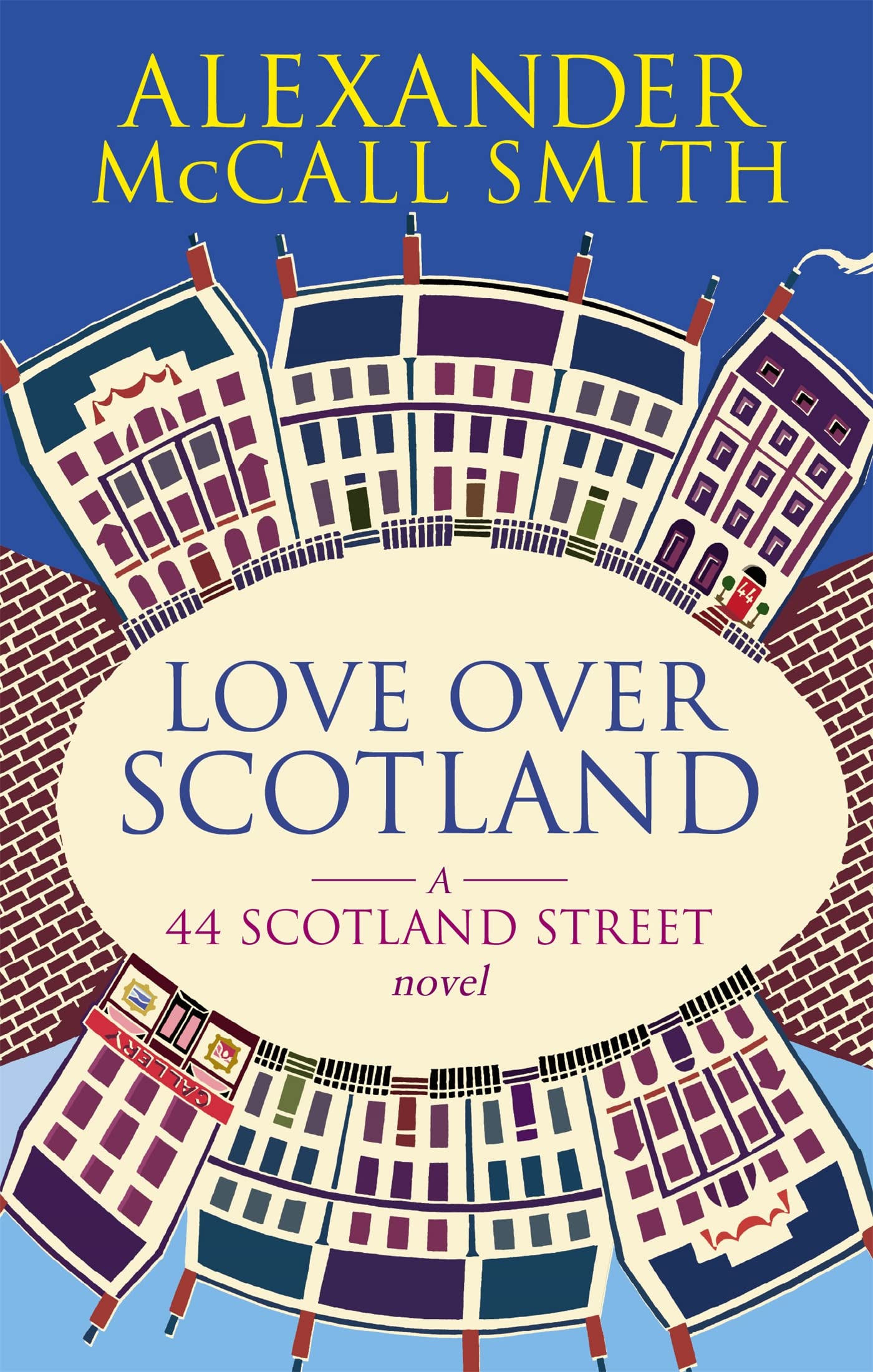 Love Over Scotland, Vol.3 (44 Scotland Street series),Used