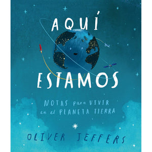 Aqu estamos. Notas para vivir en el planeta tierra (Especiales de a la Orilla del Viento) (Spanish Edition) (Especiales de a l,Used