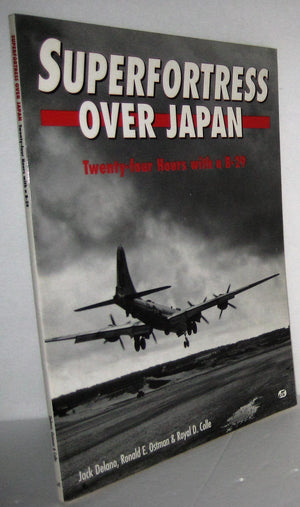 Superfortress over Japan: TwentyFour Hours With a B29,Used