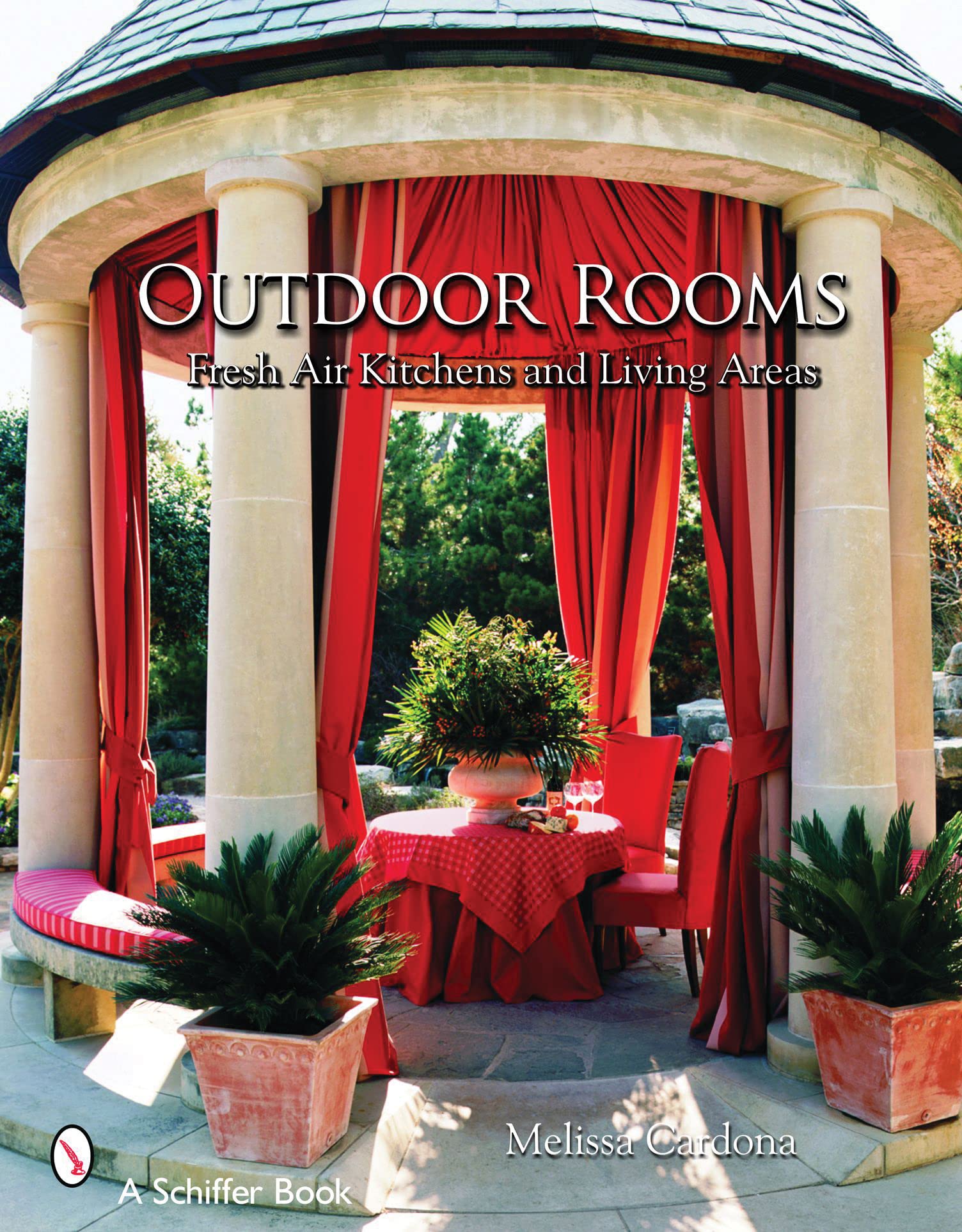 Outdoor Rooms: Ideas For Freshair Kitchens And Living Areas,New