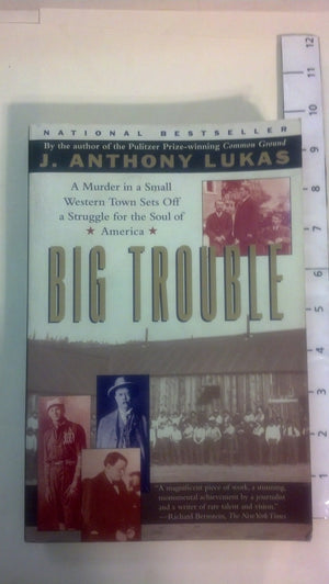 Big Trouble: A Murder In A Small Western Town Sets Off A Struggle For The Soul Of America