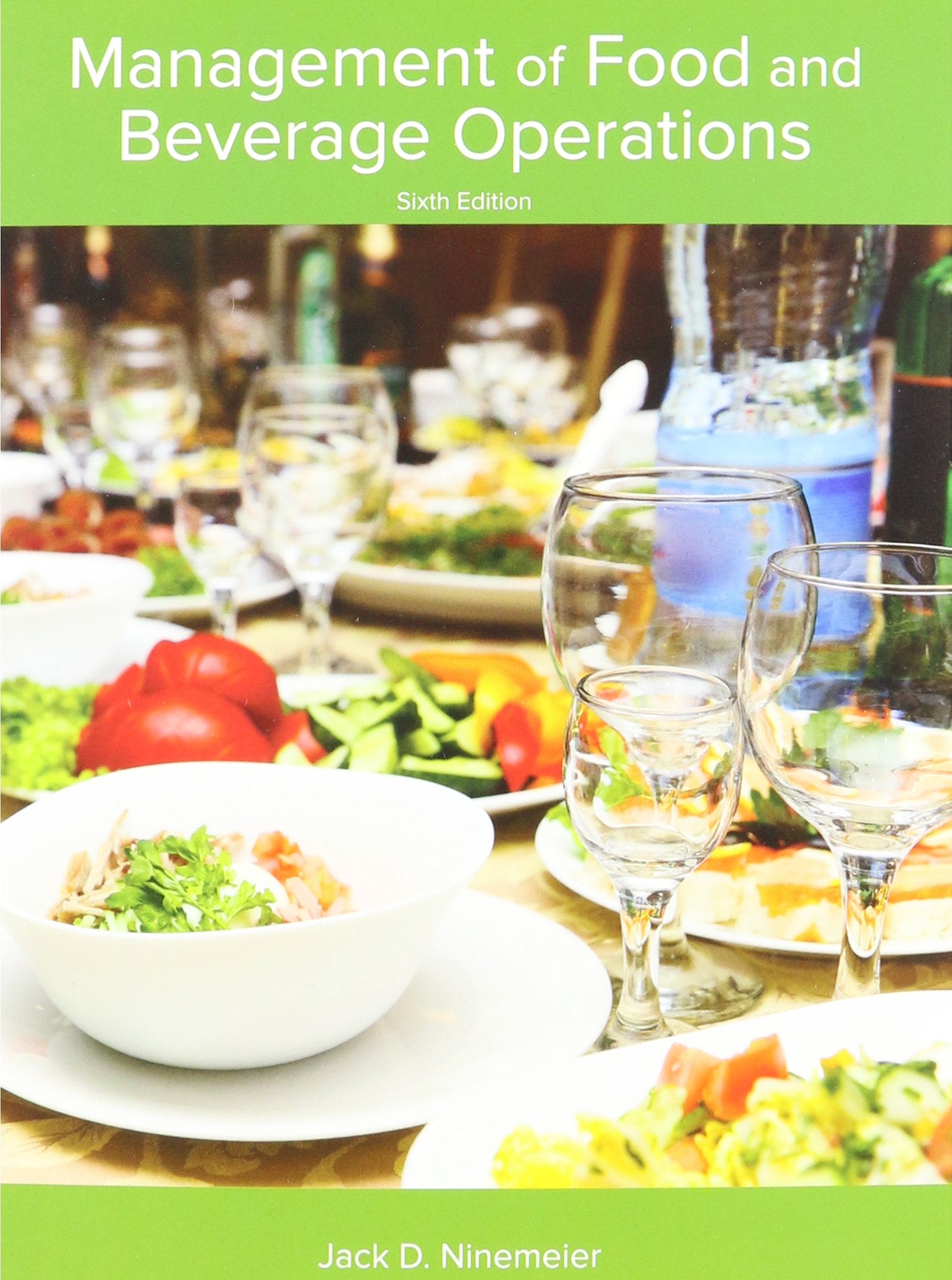 Management Of Food And Beverage Operations,New