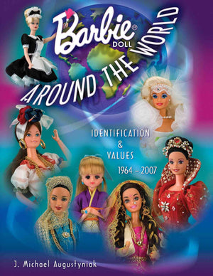 Barbie Doll Around the World 19642007: Identification & Values,Used