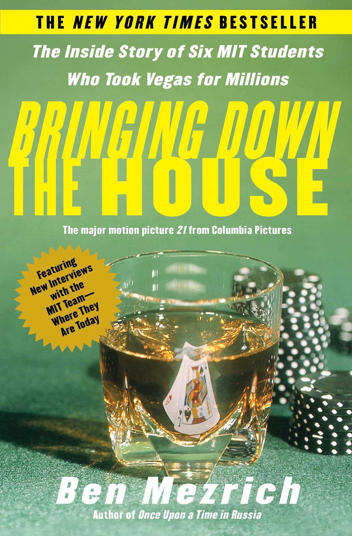 Bringing Down The House: The Inside Story Of Six M.I.T. Students Who Took Vegas For Millions,New