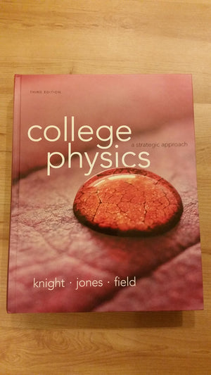 College Physics: A Strategic Approach (3rd Edition),Used