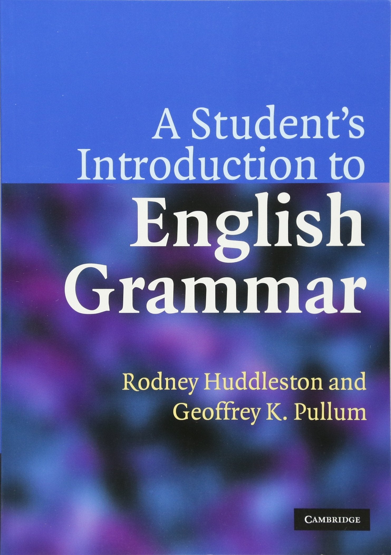 A Student's Introduction to English Grammar,New