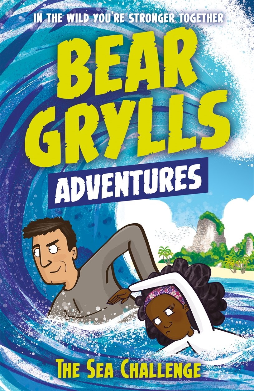 A Bear Grylls Adventure 4: The Sea Challenge: by bestselling author and Chief Scout Bear Grylls,Used