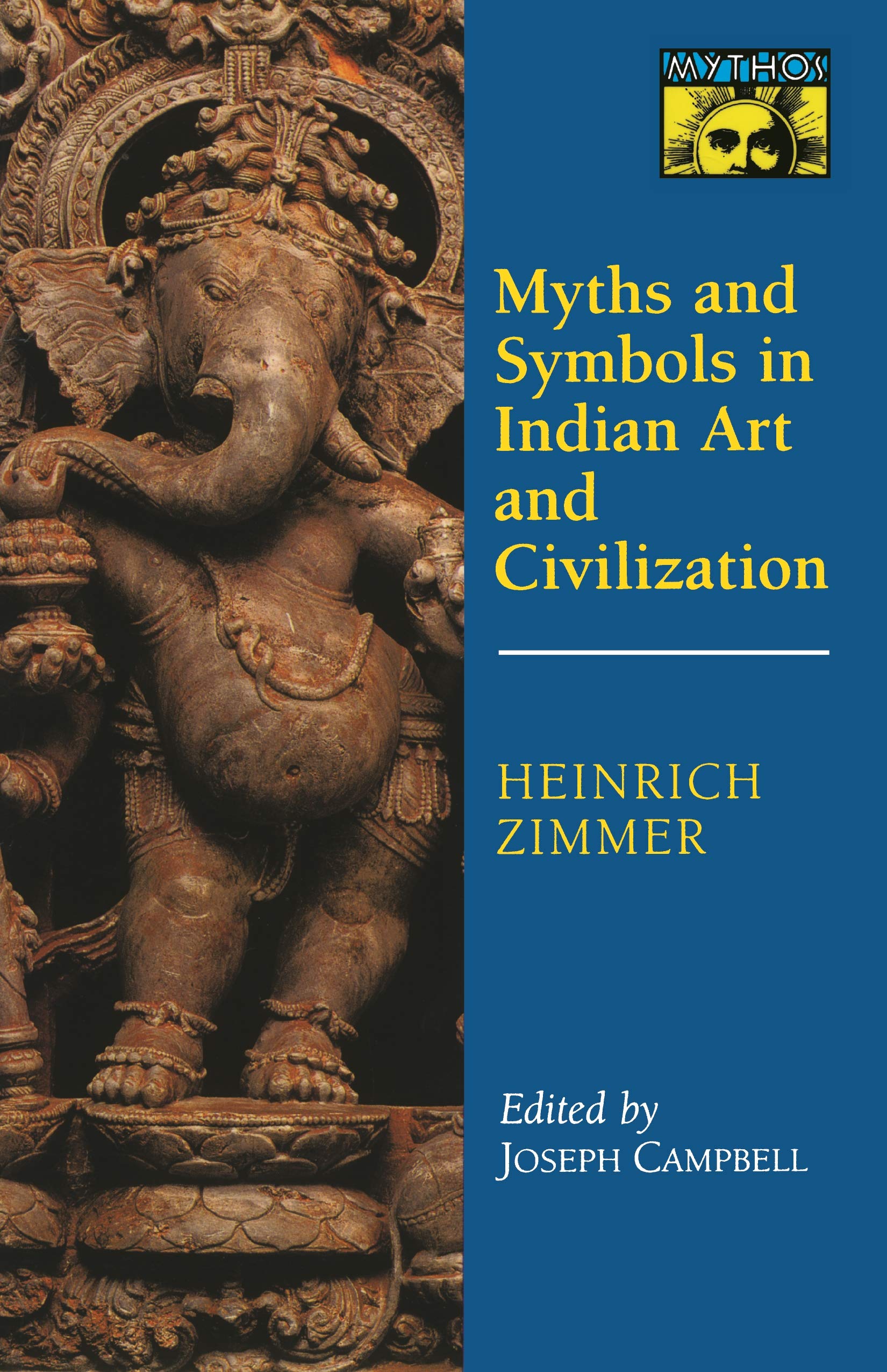 Myths and Symbols in Indian Art and Civilization,New