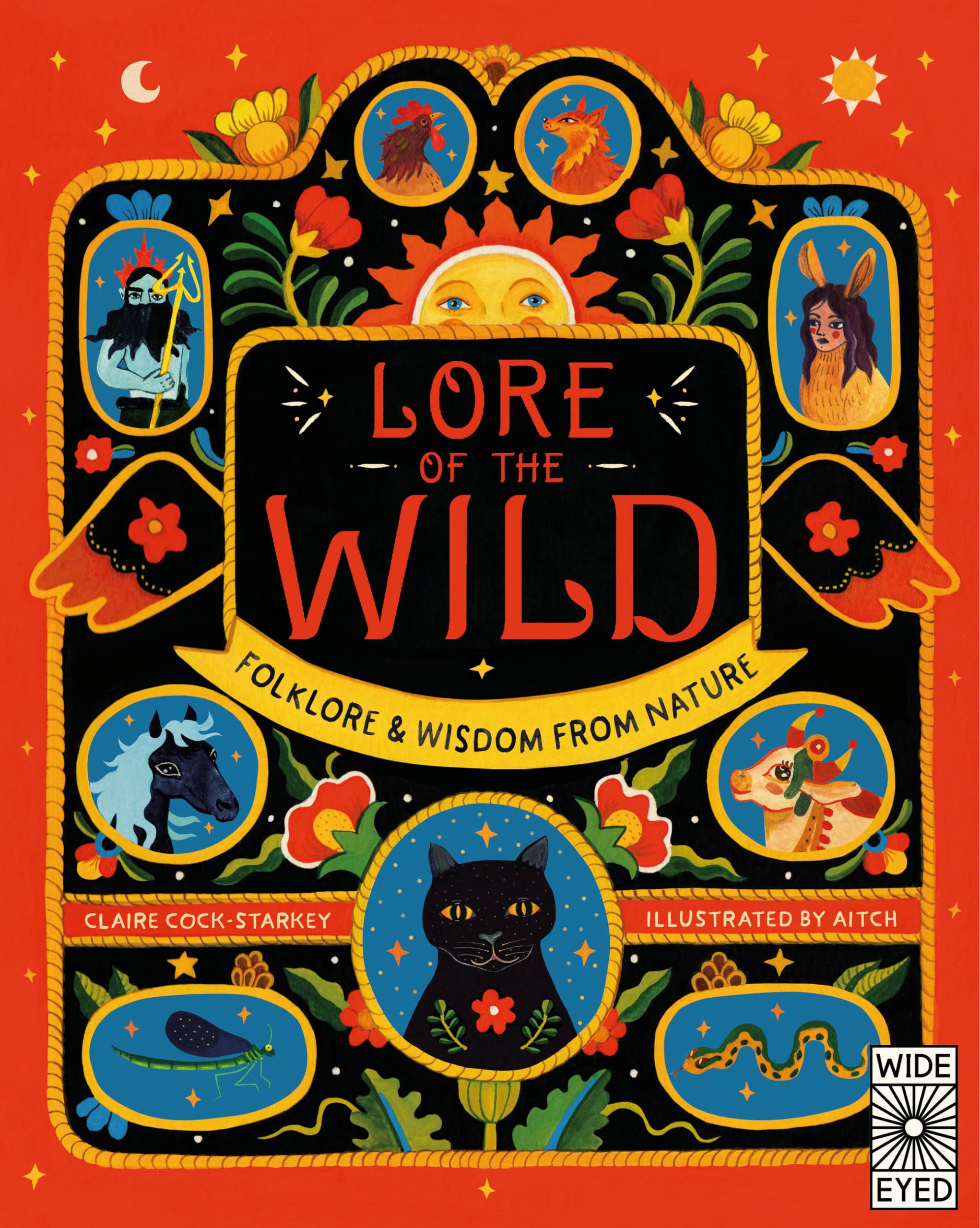 Lore Of The Wild: Folklore And Wisdom From Nature (Volume 1) (Natures Folklore, 1),New