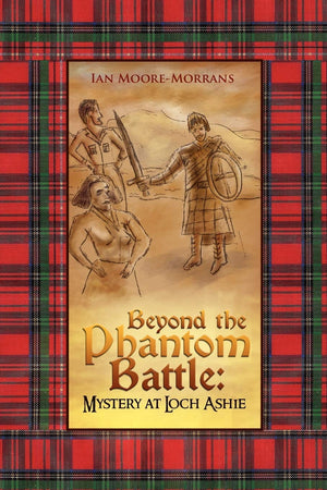 Beyond The Phantom Battle: Mystery At Loch Ashie: Mystery At Loch Ashie,Used