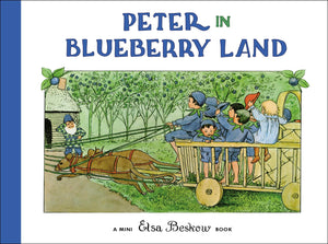 Peter in Blueberry Land: Mini Edition (Elsa Beskow Mini series),New