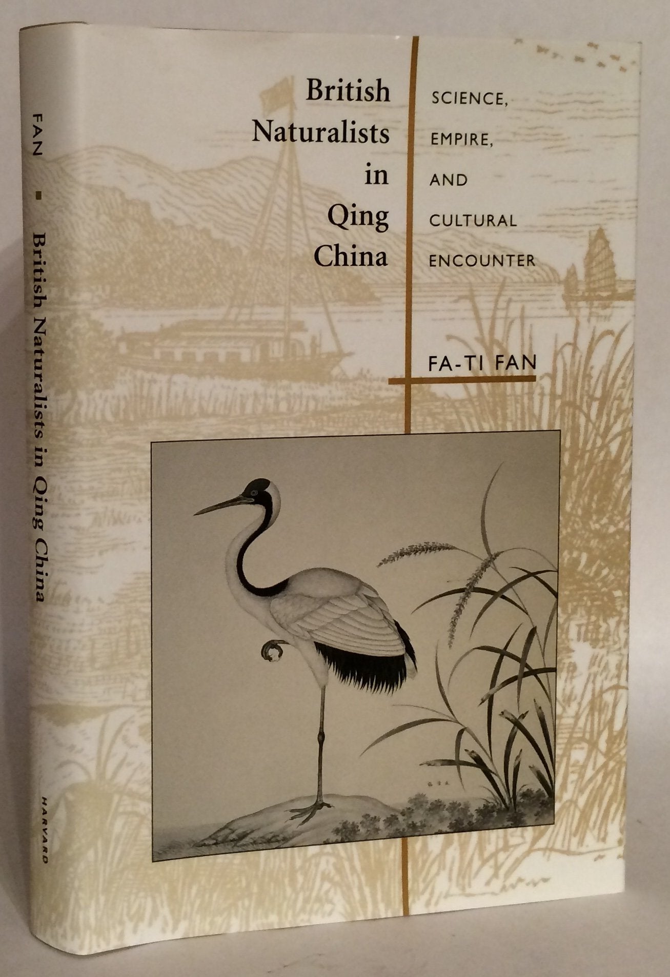British Naturalists in Qing China: Science, Empire, and Cultural Encounter,New