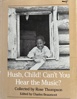 Hush Child, Can't You Hear the Music?,Used