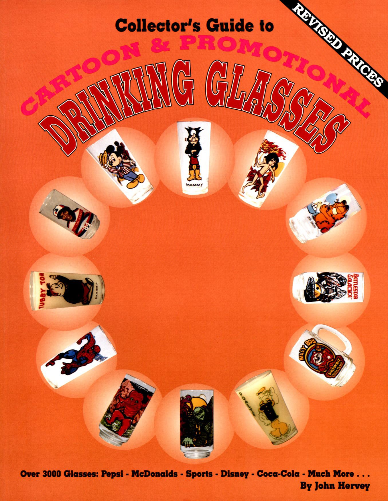Collector's Guide to Cartoon & Promotional Drinking Glasses,Used