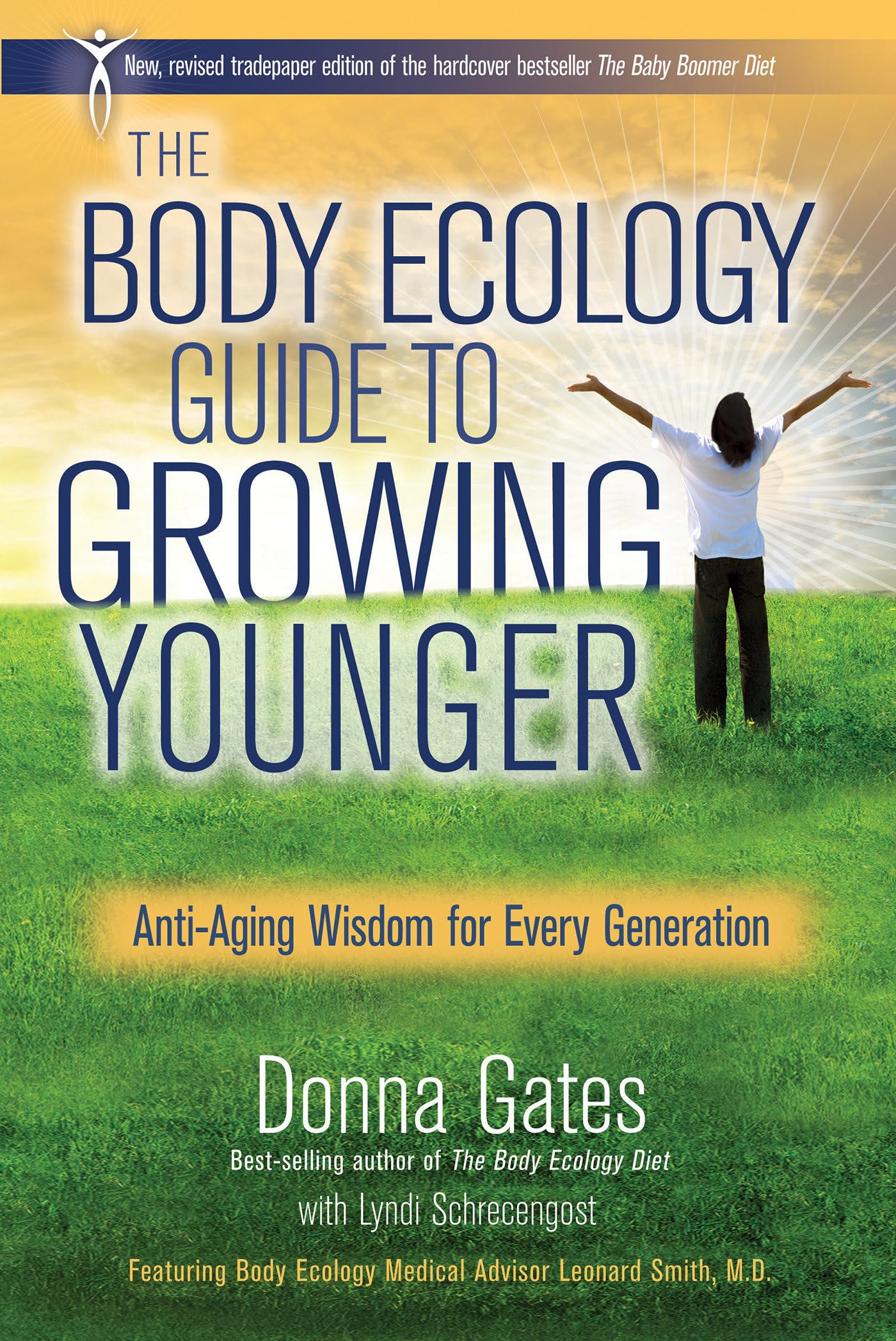 The Body Ecology Guide To Growing Younger: AntiAging Wisdom for Every Generation,Used
