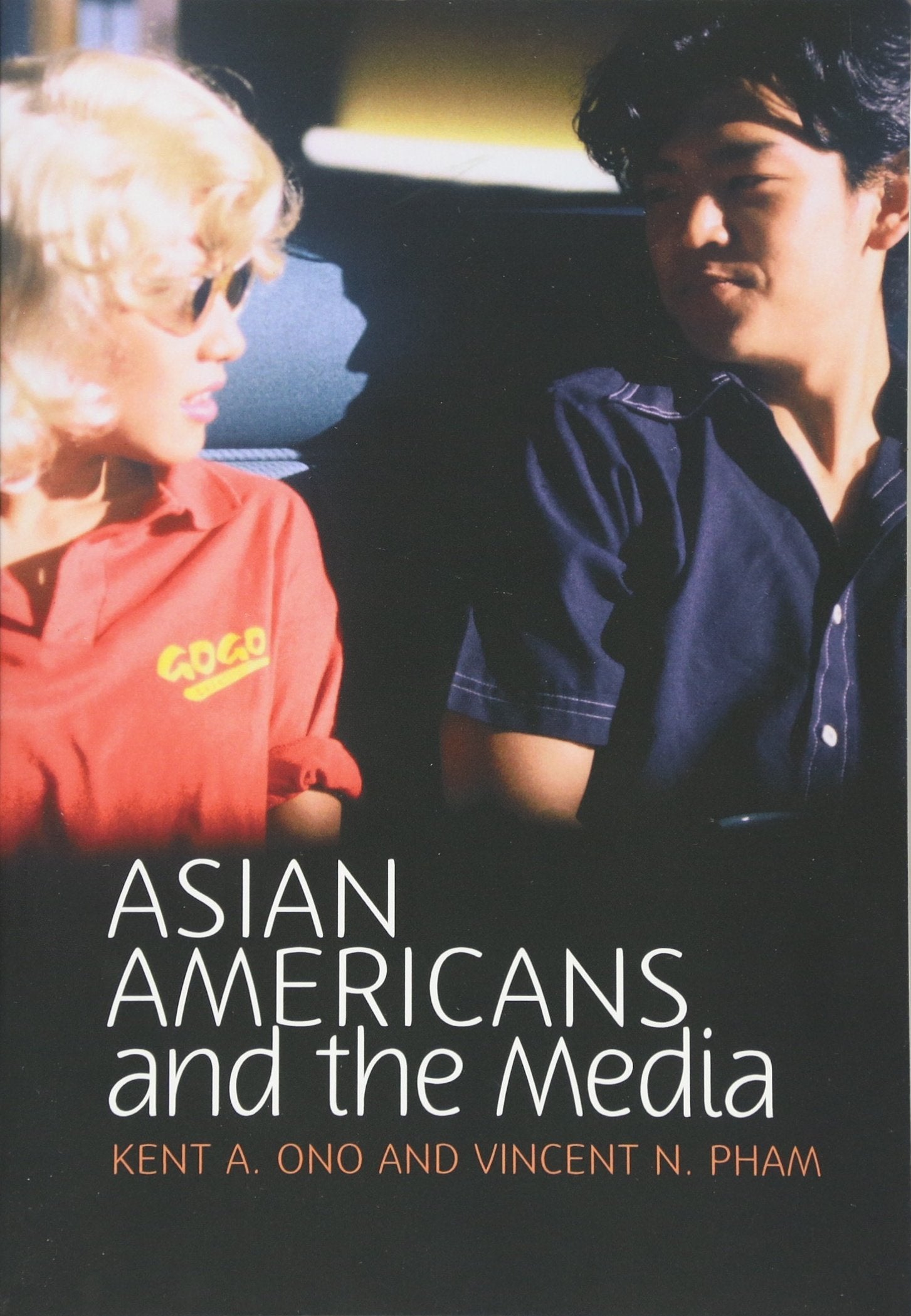 Asian Americans And The Media: Media And Minorities,Used