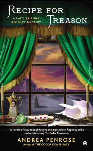 Recipe for Treason: A Lady Arianna Regency Mystery (Lady Arianna Hadley Mystery),Used