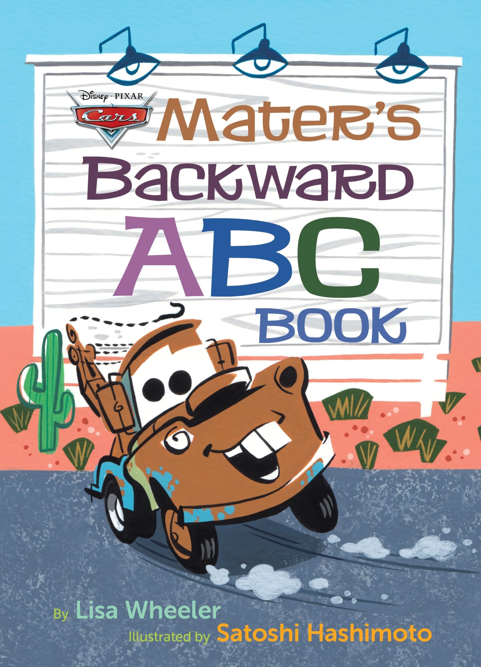 Mater'S Backward Abc Book (Disney/Pixar Cars 3)