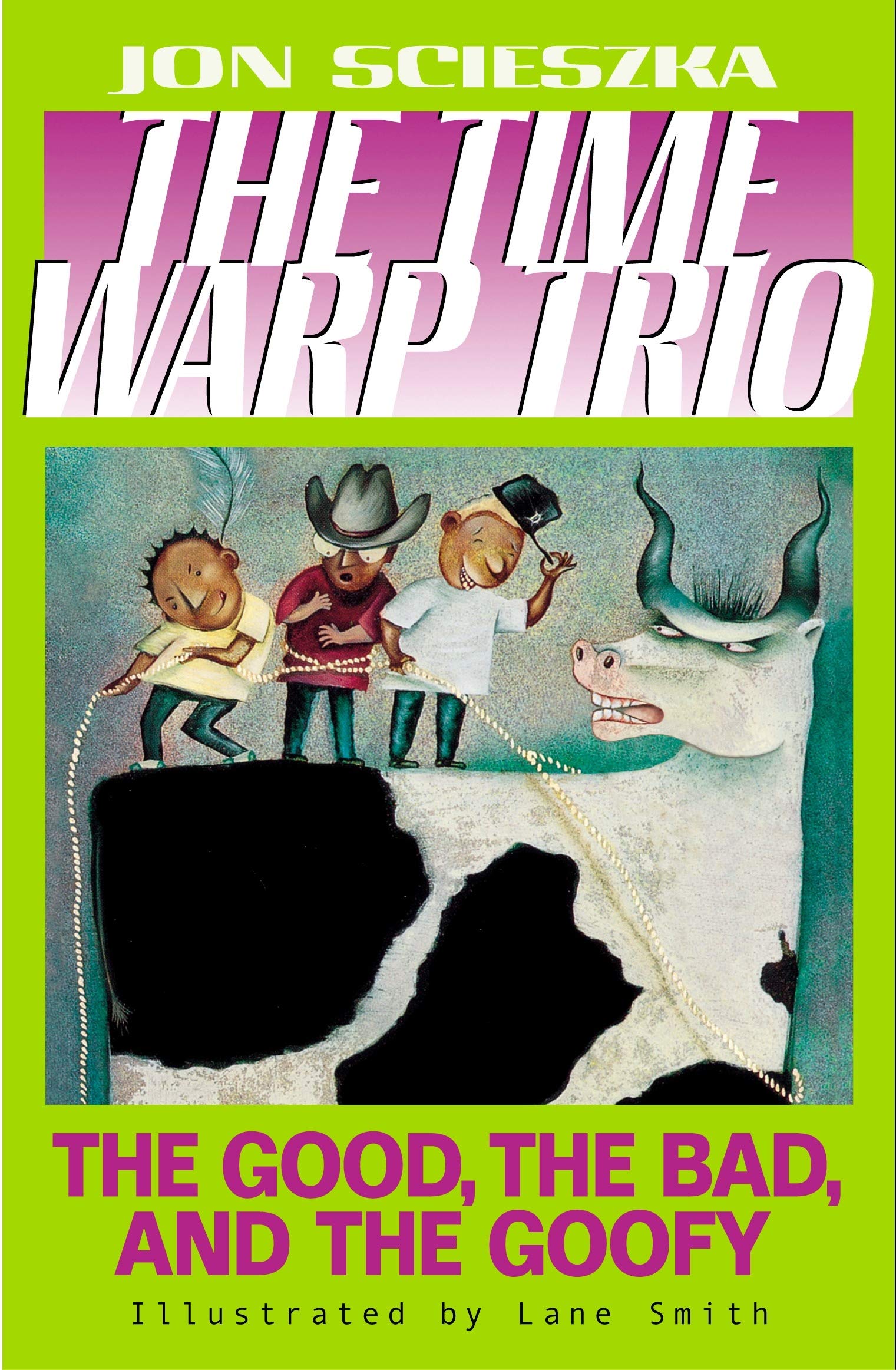 The Good, the Bad, and the Goofy (The Time Warp Trio),Used