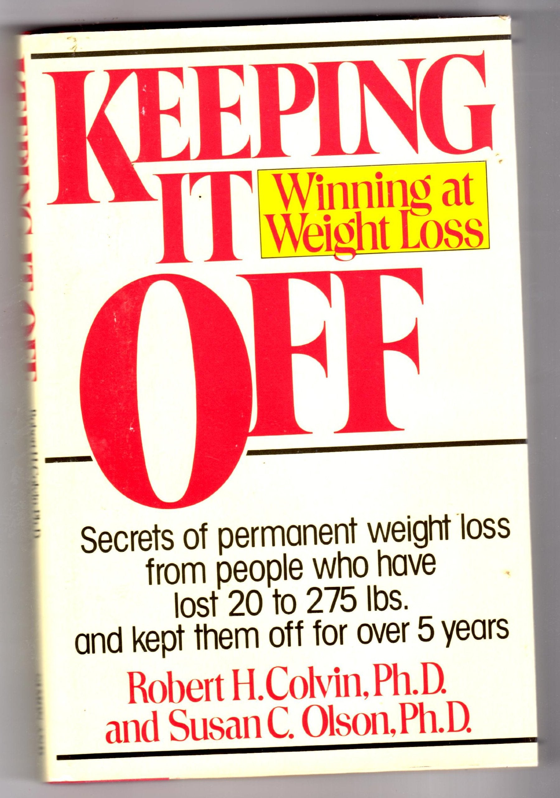 Keeping It Off: Winning at Weight Loss,Used