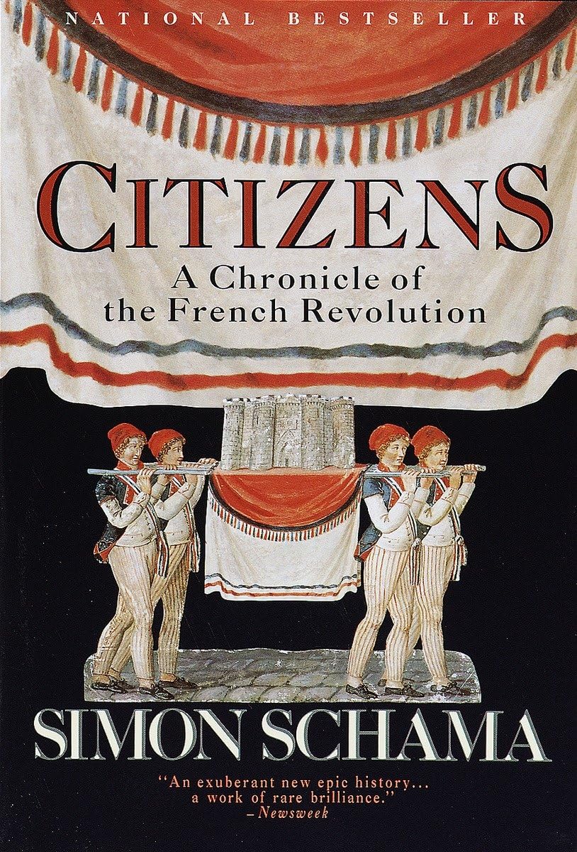 Citizens: A Chronicle Of The French Revolution,Used