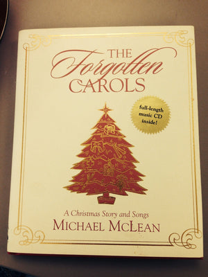 The Forgotten Carols: A Christmas Story and Songs (Book & CD),New
