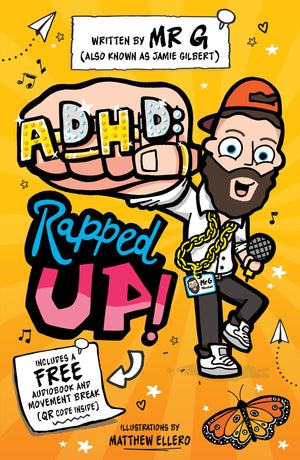 ADHD: Rapped Up!  Learn about ADHD with TikTok sensation, Mr G!