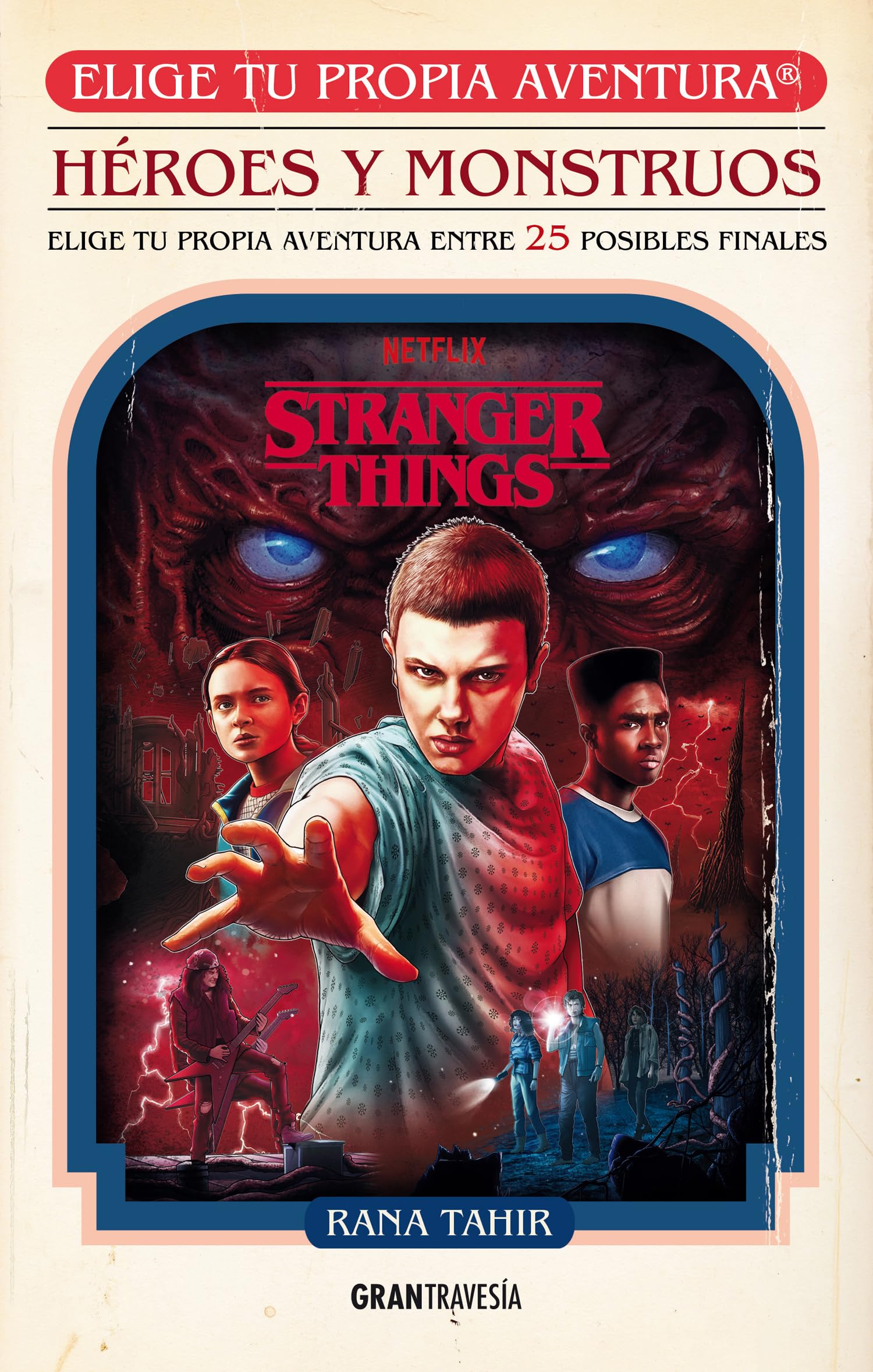 Stranger Things. Hroes y monstruos. Elige tu propia aventura (Spanish Edition),New