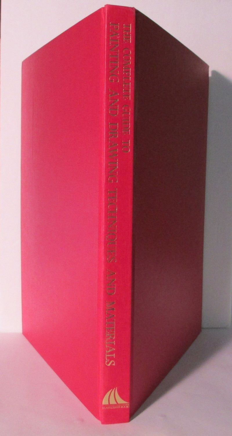 The Complete Guide to Painting and Drawing Techniques and Materials,Used