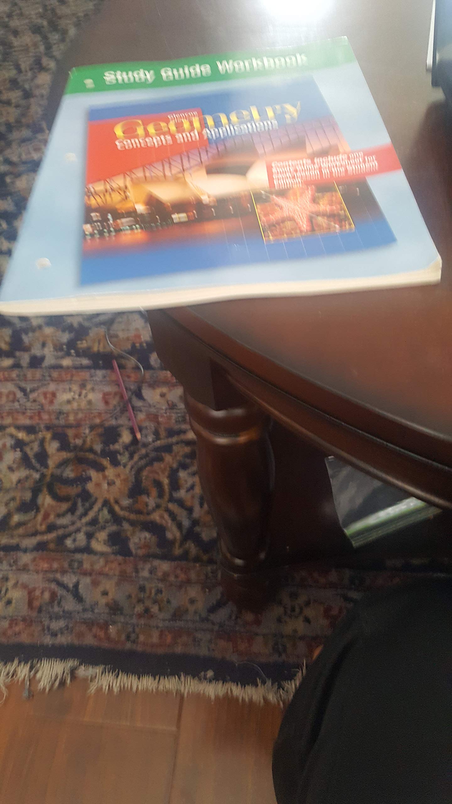 Geometry: Concepts And Applications, Study Guide Workbook (Geometry: Concepts & Applic)