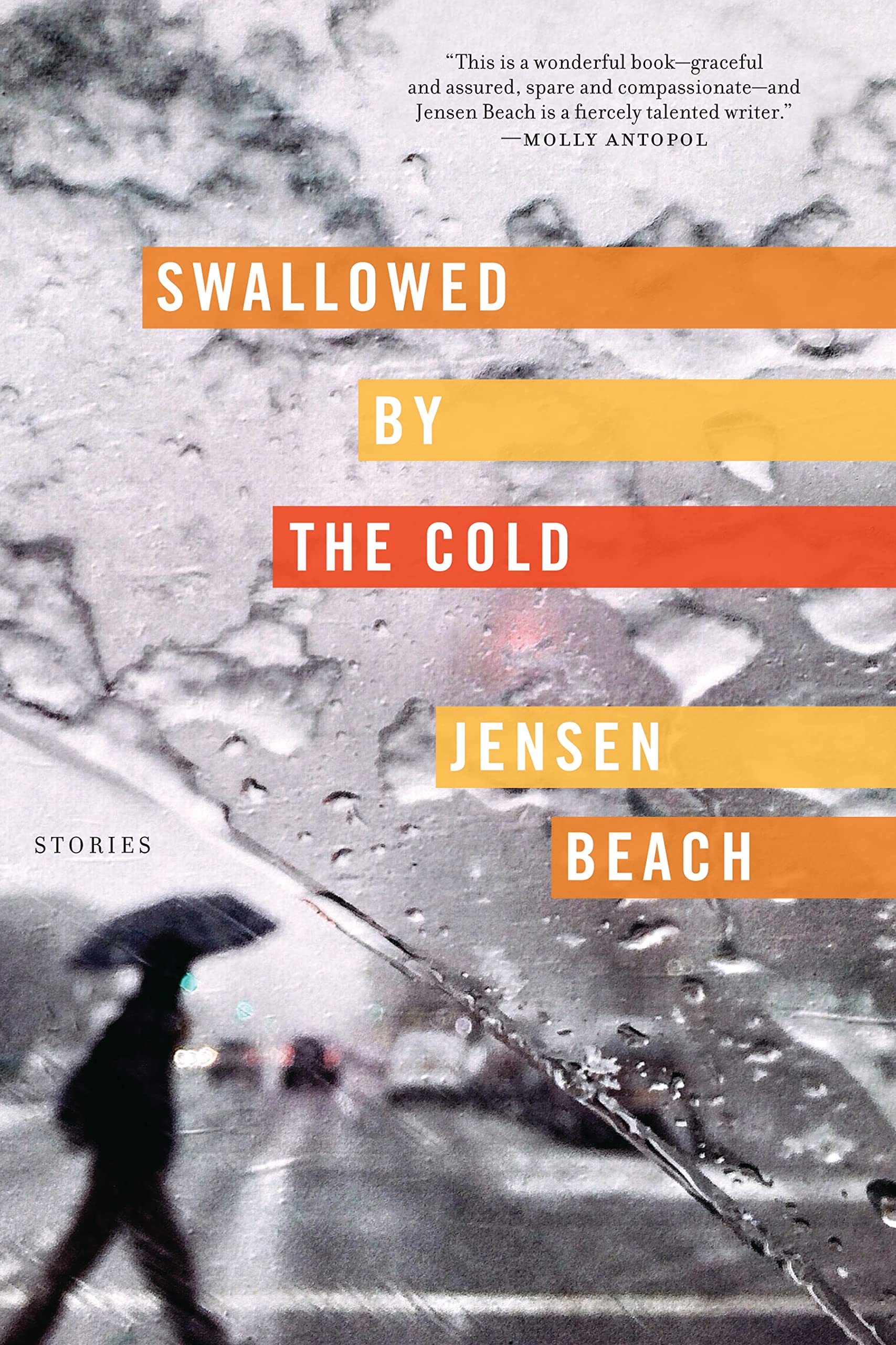 Swallowed by the Cold: Stories,Used
