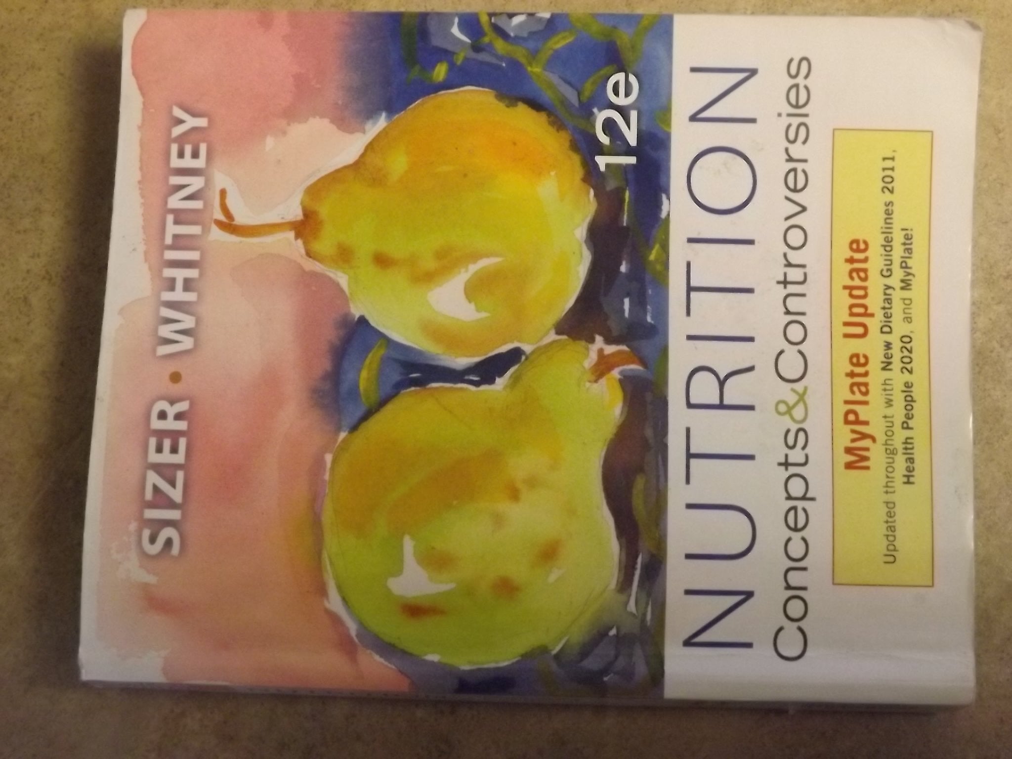 Nutrition: Concepts and Controversies, 12th Edition (Available Titles CourseMate),Used