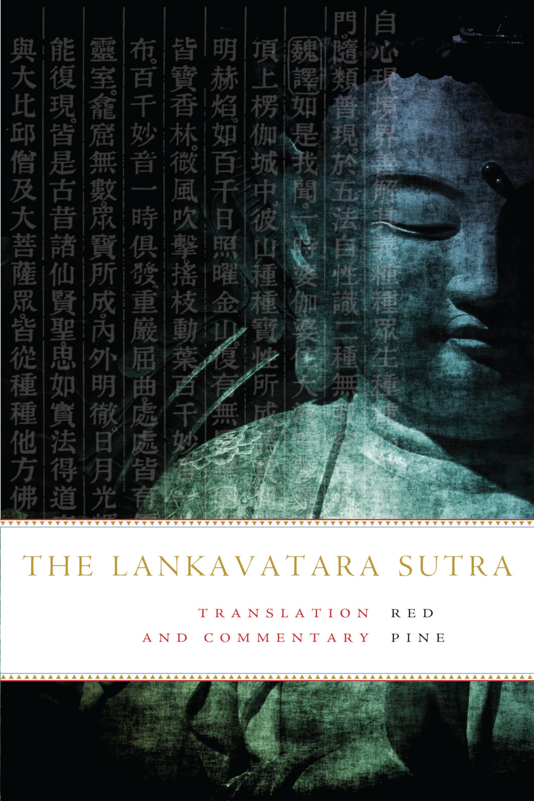 The Lankavatara Sutra: Translation and Commentary,New