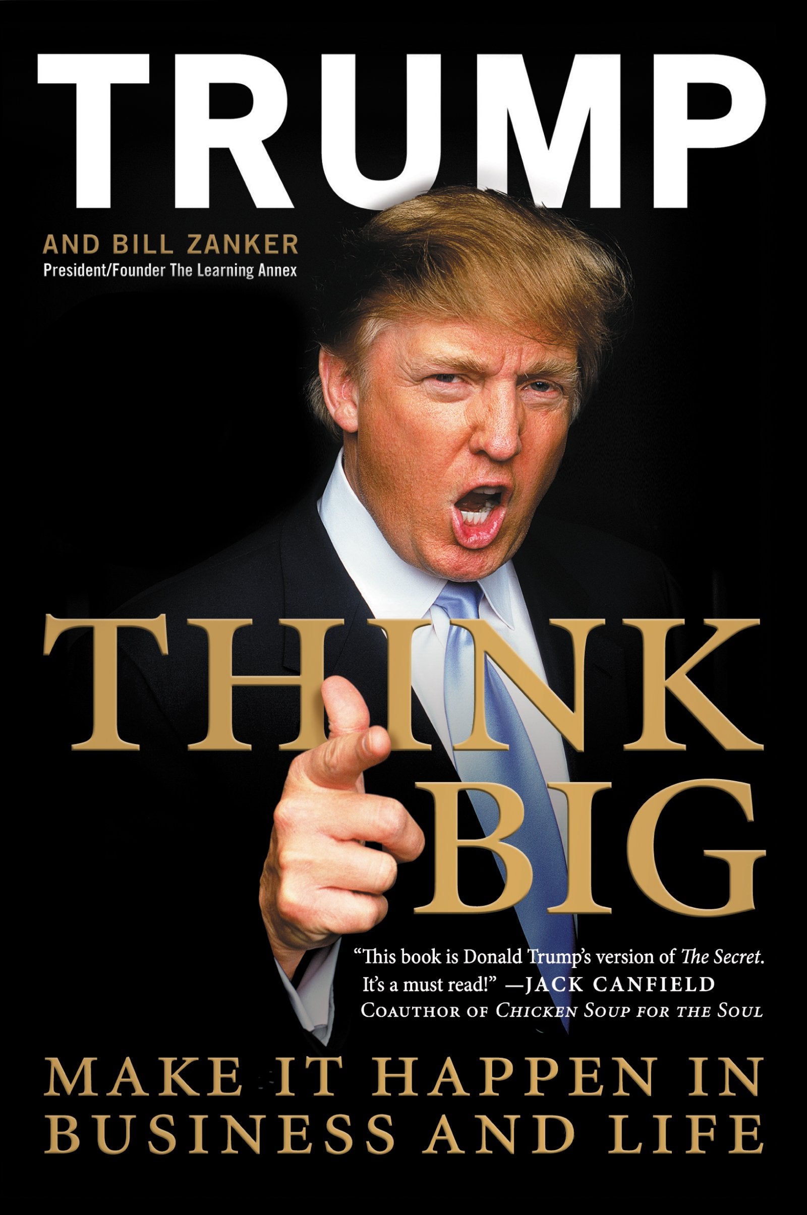 Think Big: Make It Happen in Business and Life,Used