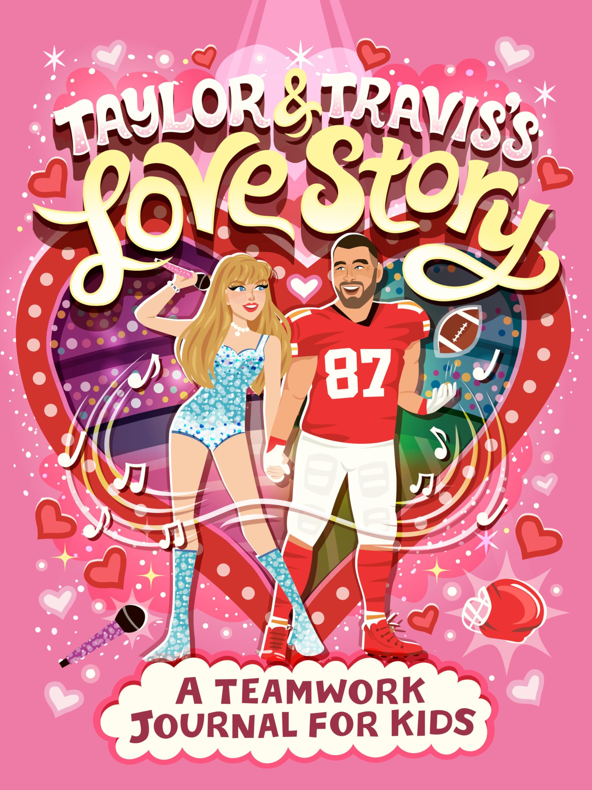 Taylor And TravisS Love Story: A Teamwork Journal For Kids