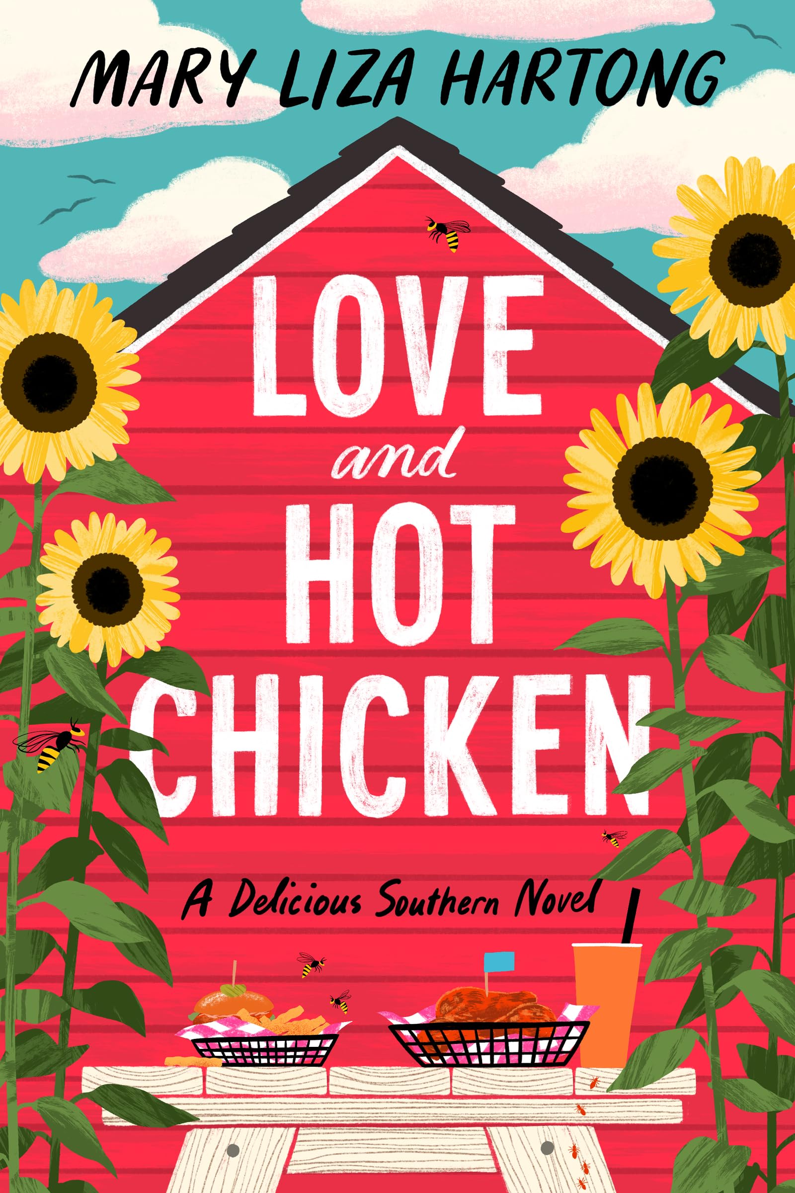 Love And Hot Chicken: A Delicious Southern Novel,Used