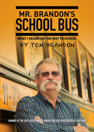 Mr. Brandon's School Bus: What I Heard on the Way to School,Used