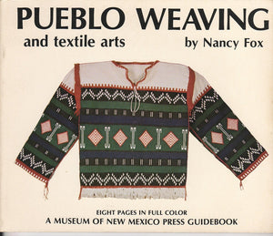 Pueblo Weaving and Textile Arts,Used