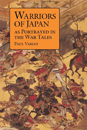 Warriors Of Japan As Portrayed In The War Tales