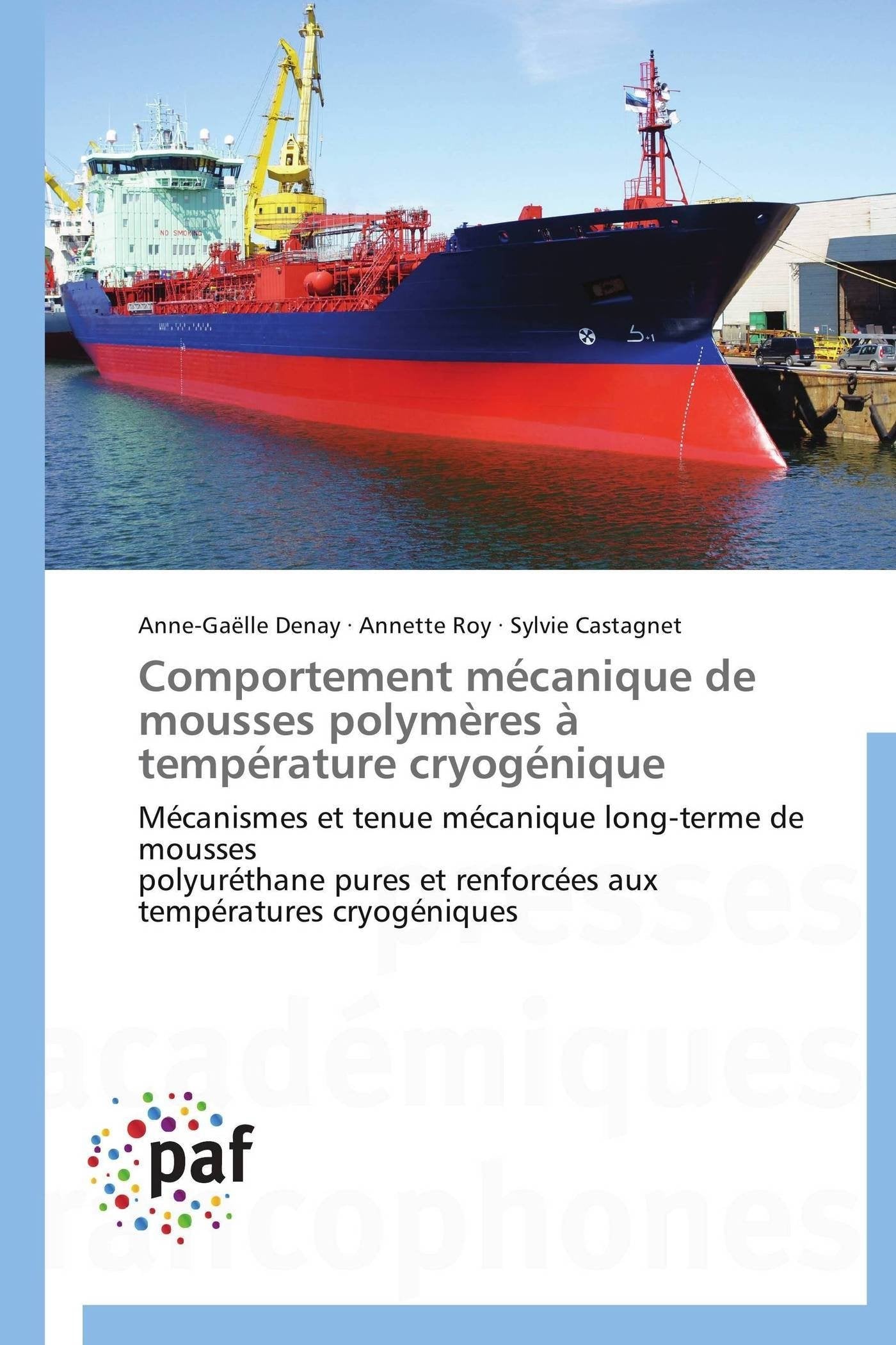 Comportement mcanique de mousses polymres  temprature cryognique: Mcanismes et tenue mcanique longterme de mousses po,Used