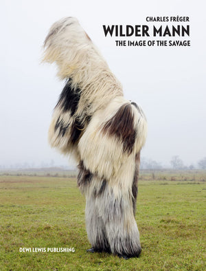 Wilder Mann: The image of the Savage,Used