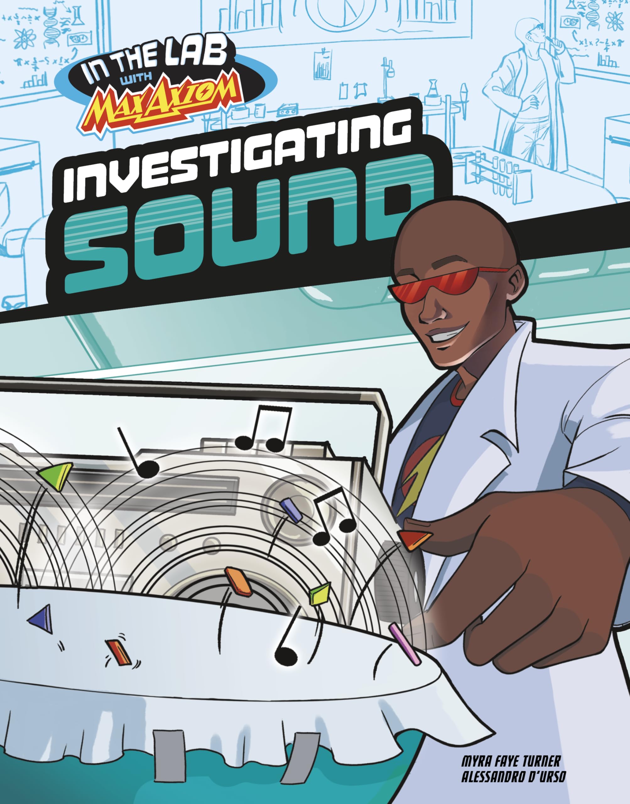 Investigating Sound in Max Axiom's Lab (In the Lab With Max Axiom),New