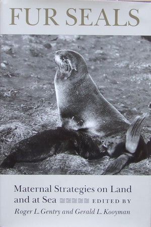 Fur Seals: Maternal Strategies On Land And At Sea (Princeton Legacy Library),Used