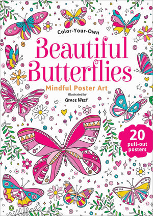 Beautiful Butterflies: ColorYourOwn Mindful Poster Art