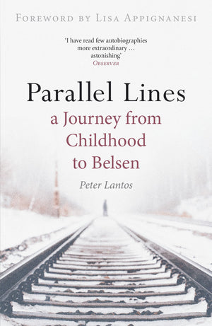 Parallel Lines: A Journey From Childhood To Belsen