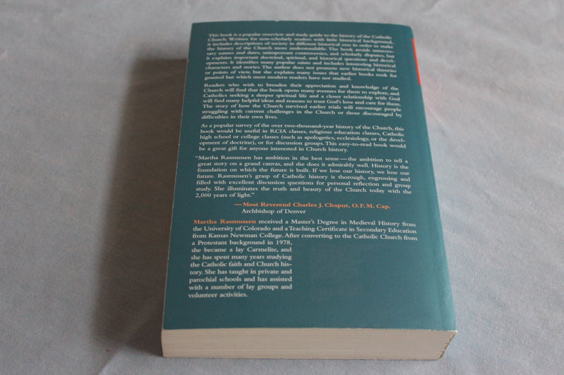 The Catholic Church, The First 2000 Years: A Popular Survey And Study Guide To Church History,New