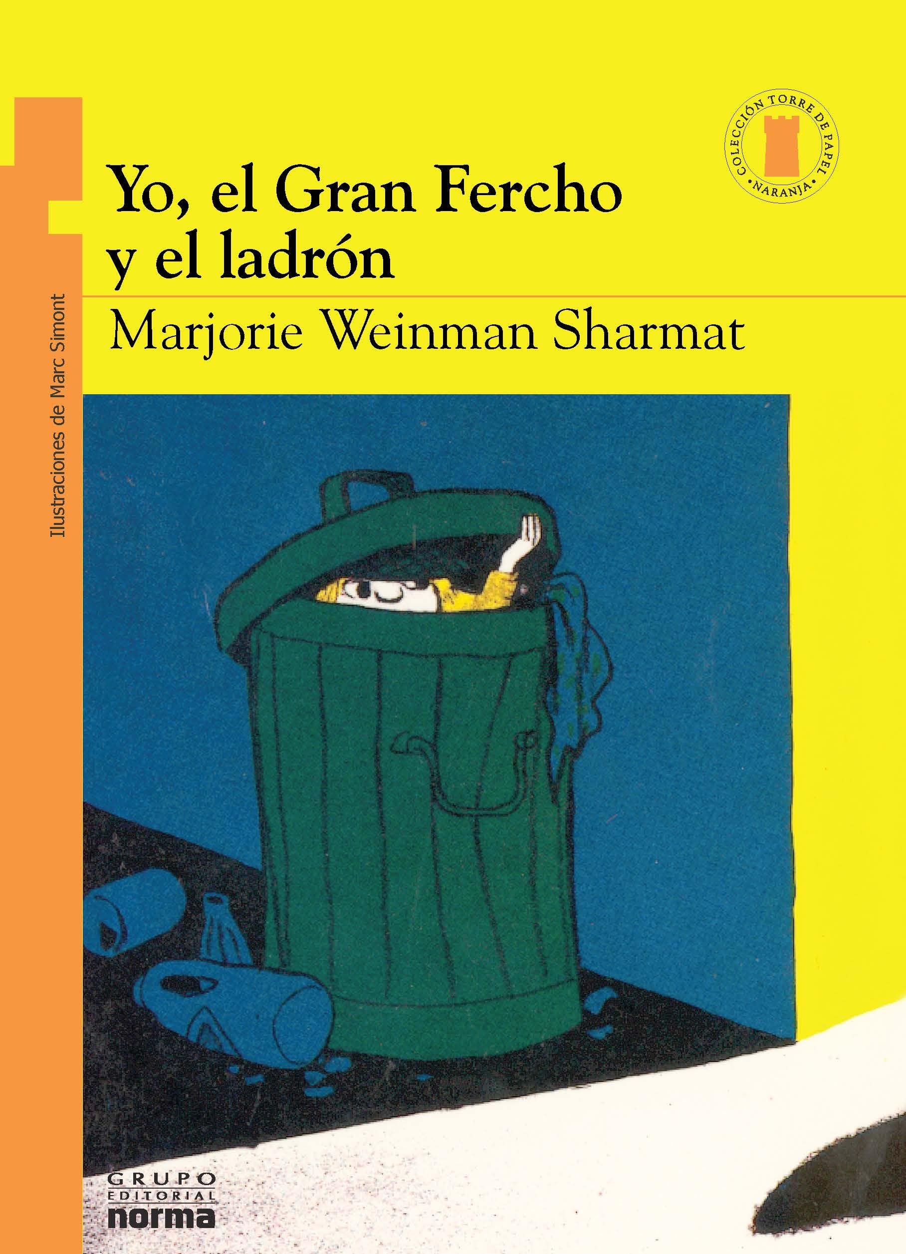 Yo, el Gran Fercho y el ladrn / Nate the Great Goes Undercover (Torre De Papel Naranja) (Spanish Edition) (Torre Naranja),Used