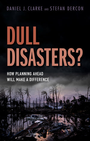 Dull Disasters?: How planning ahead will make a difference,Used