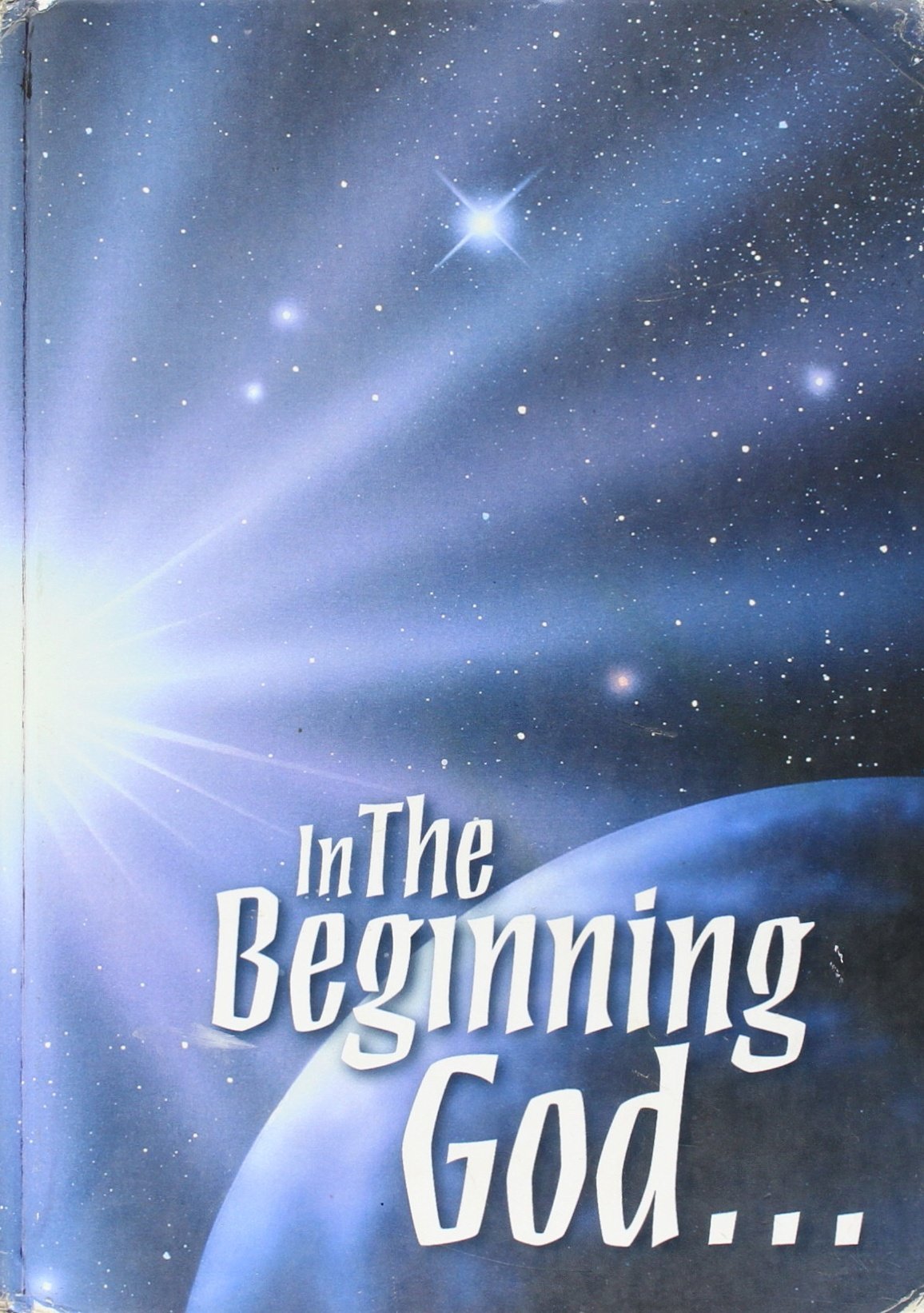 In the Beginning God,Used